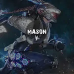 The First Descendant [MASON]